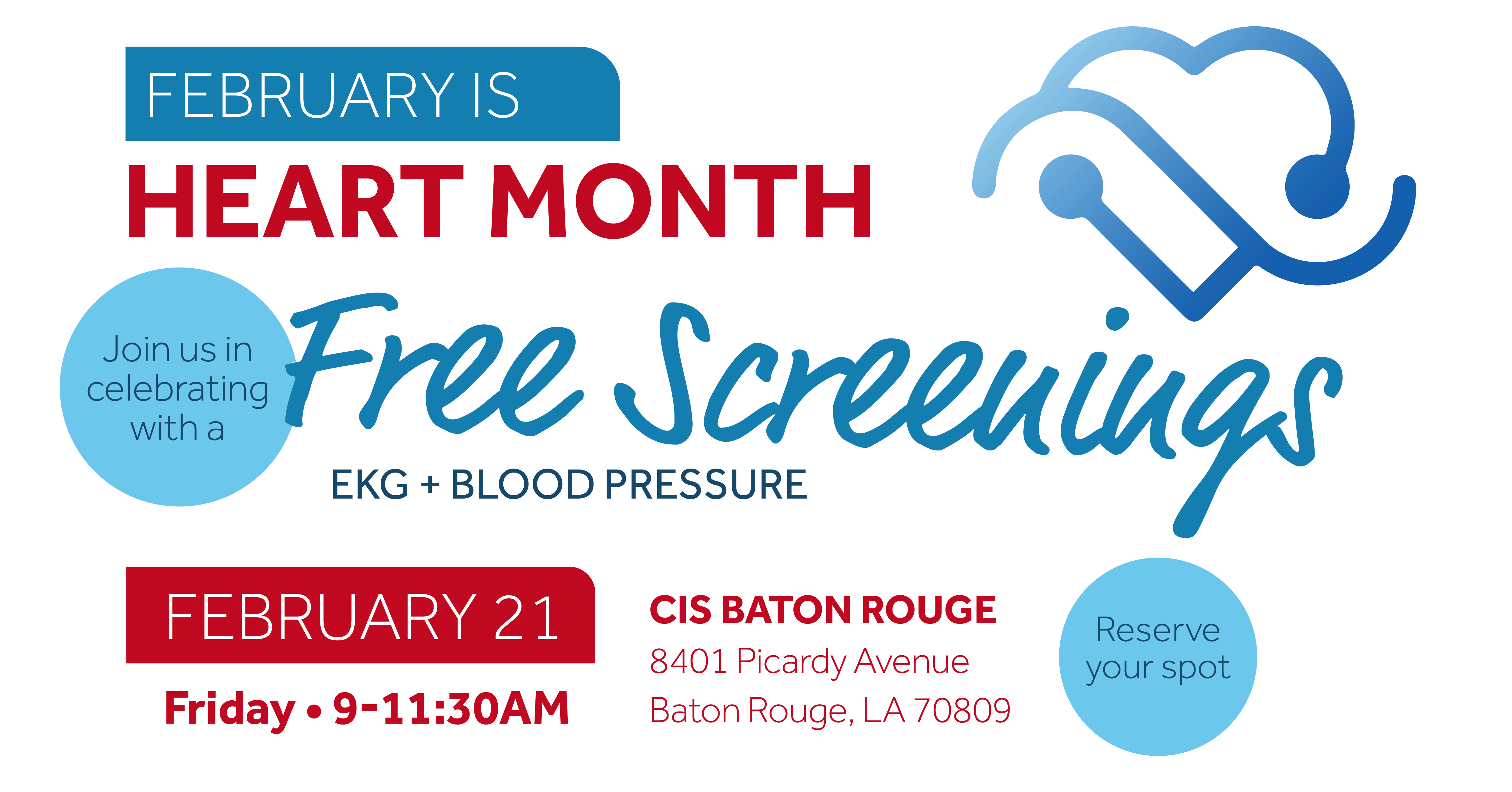 Promotional flyer for Heart Month event offering free EKG and blood pressure screenings on February 21, 9-11:30 AM, at CIS Baton Rouge.